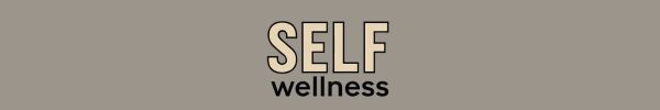 Self Wellness